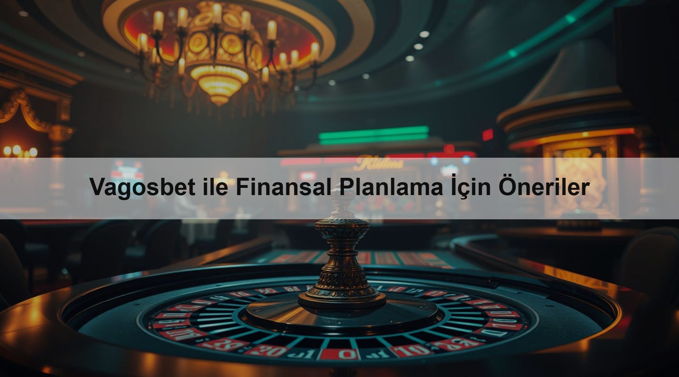 Vagosbet ile Finansal Planlama İçin Öneriler