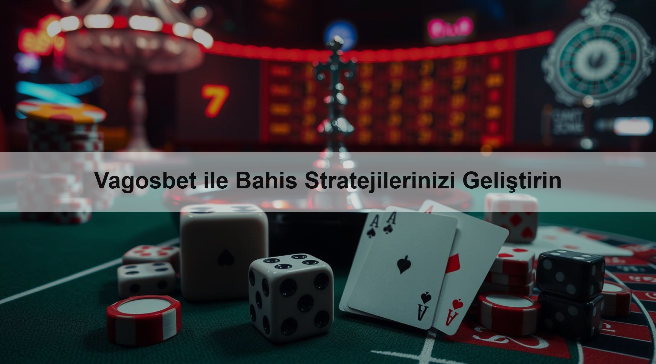 Vagosbet ile Bahis Stratejilerinizi Geliştirin