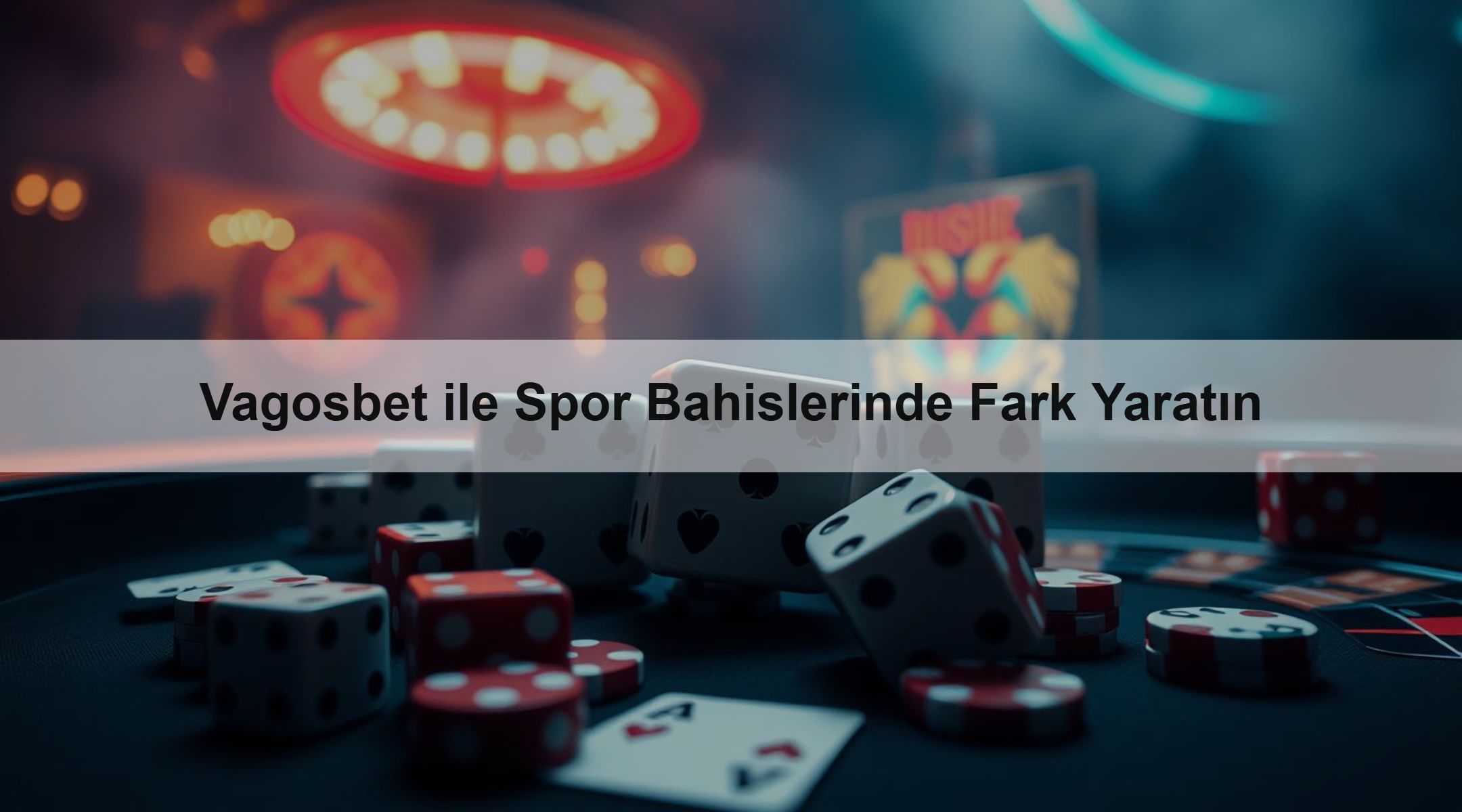 Vagosbet ile Spor Bahislerinde Fark Yaratın