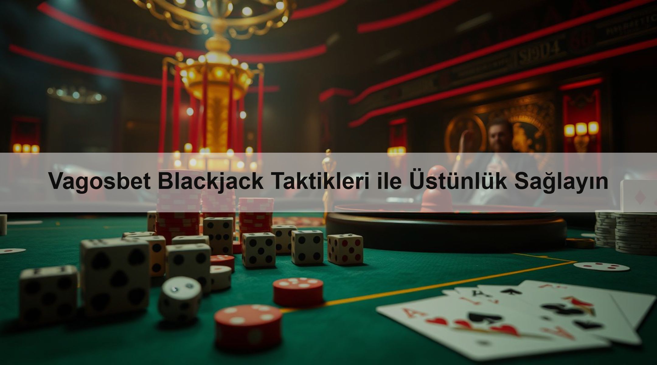 Vagosbet Blackjack Taktikleri ile Üstünlük Sağlayın