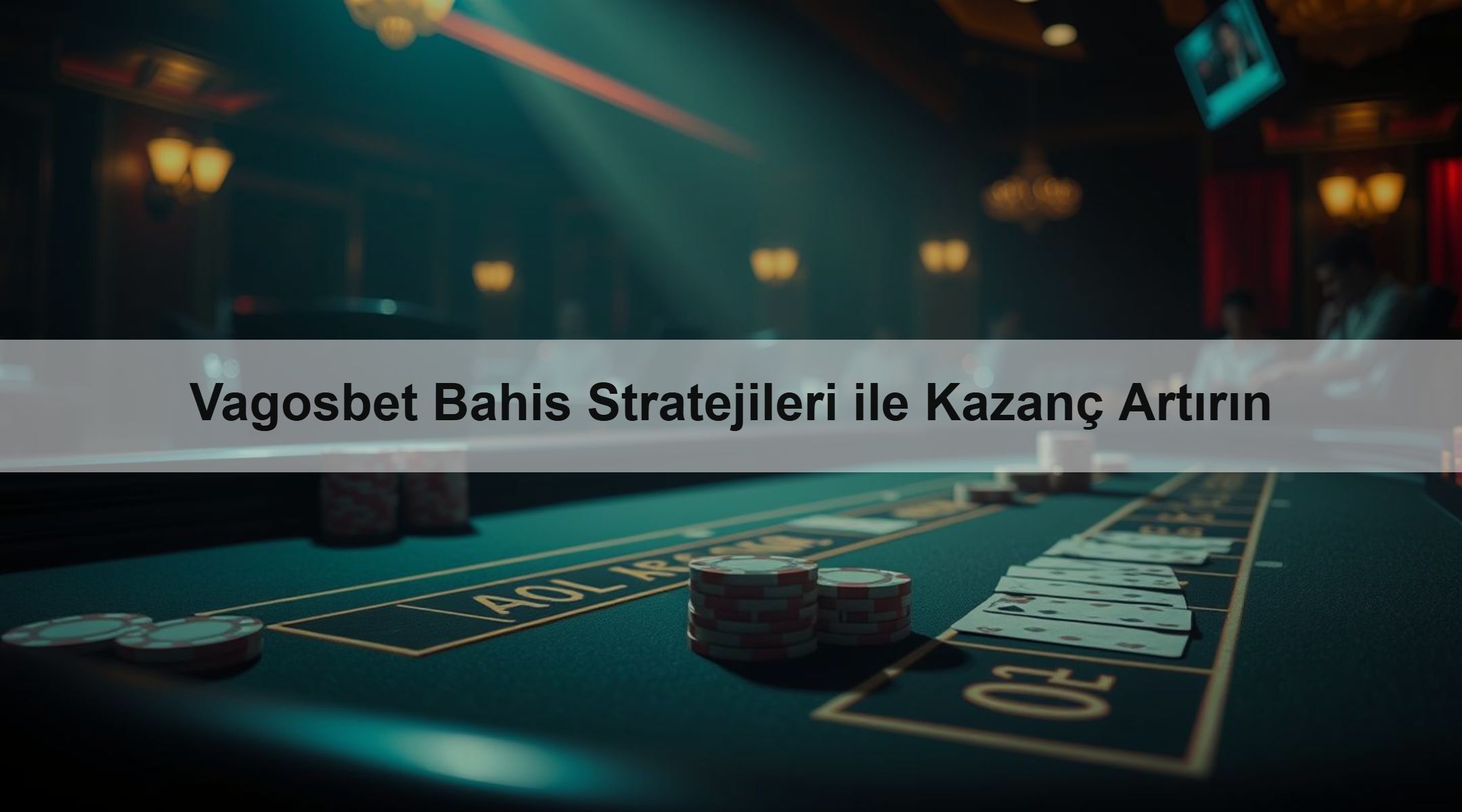 Vagosbet Bahis Stratejileri ile Kazanç Artırın