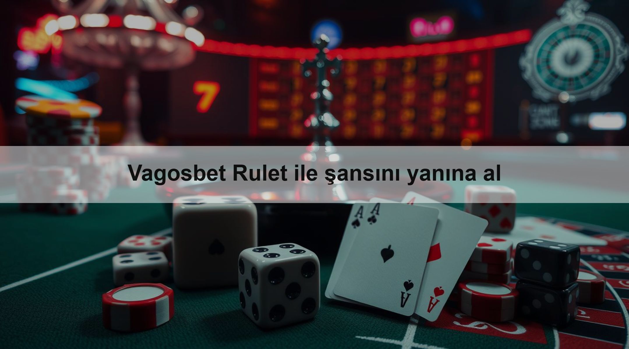 Vagosbet Rulet ile şansını yanına al