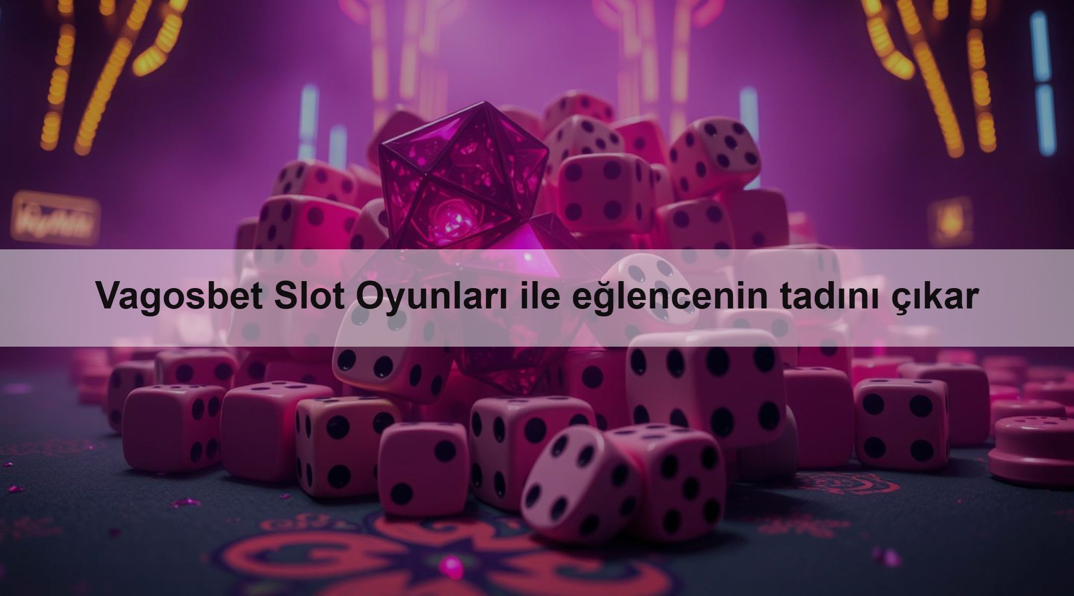 Vagosbet Slot Oyunları ile eğlencenin tadını çıkar