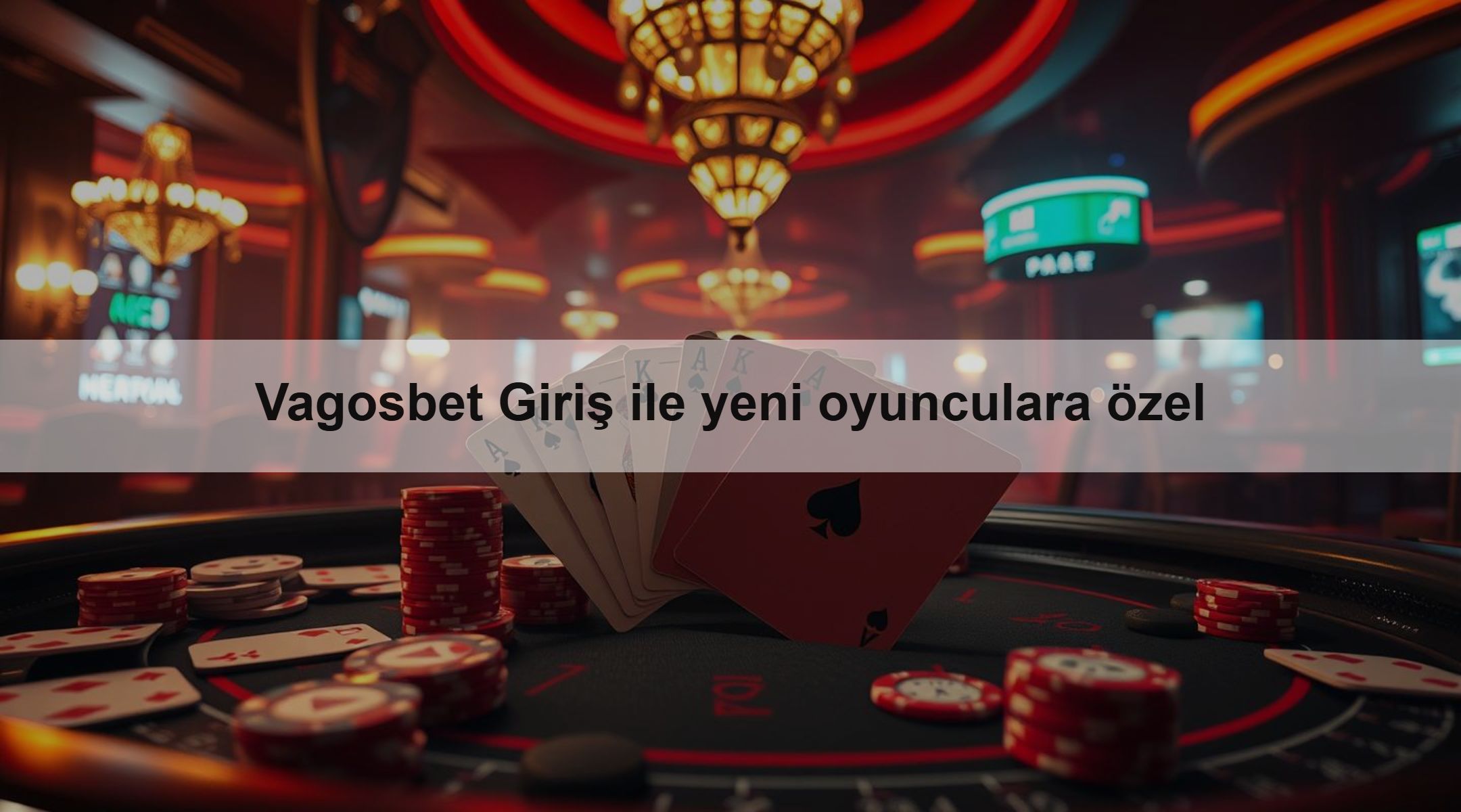 Vagosbet Giriş ile yeni oyunculara özel