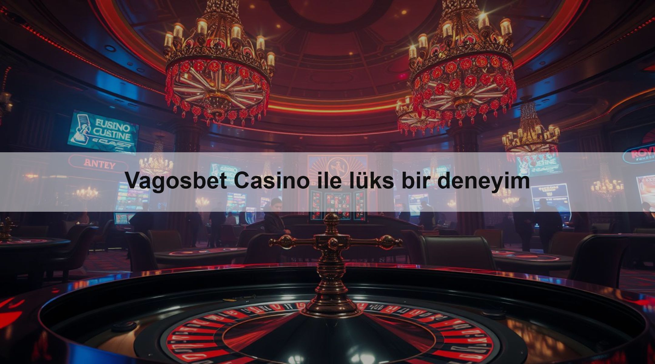 Vagosbet Casino ile lüks bir deneyim